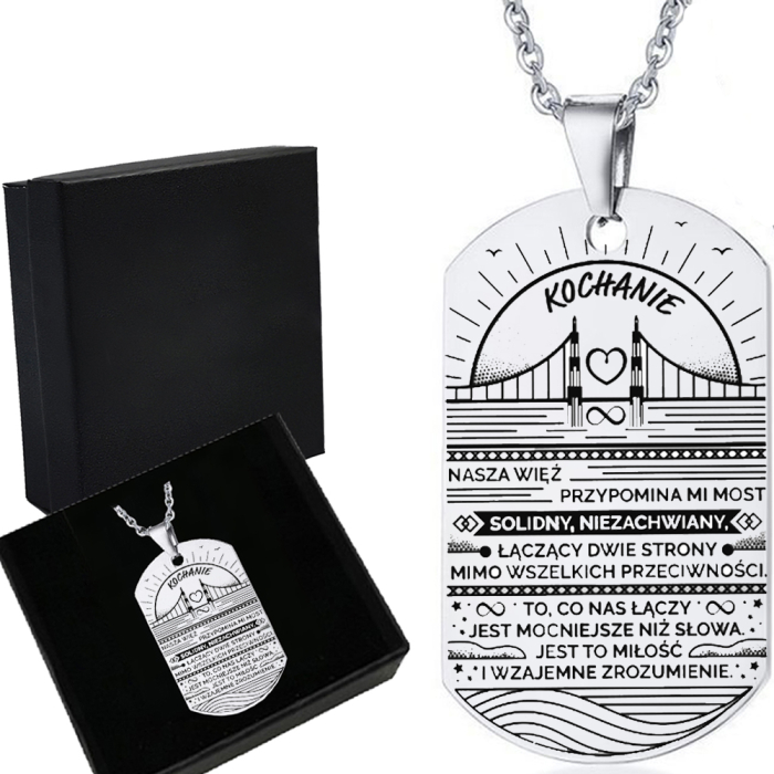 Naszyjnik Dla Ukochanego z Dedykacją "Nasza Więź Przypomina Mi Most..."
