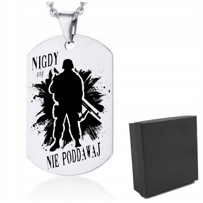 Zawieszka Nieśmiertelnik Żołnierz Nigdy Się Nie Poddawaj!