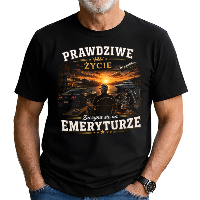 Koszulka Prawdziwe Życie Zaczyna Się na Emeryturze – Prezent dla Emeryta