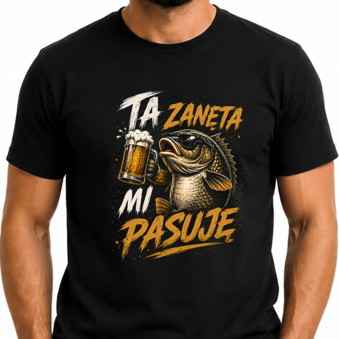Koszulka Dla Wędkarza - Ta Zanęta Mi Pasuje