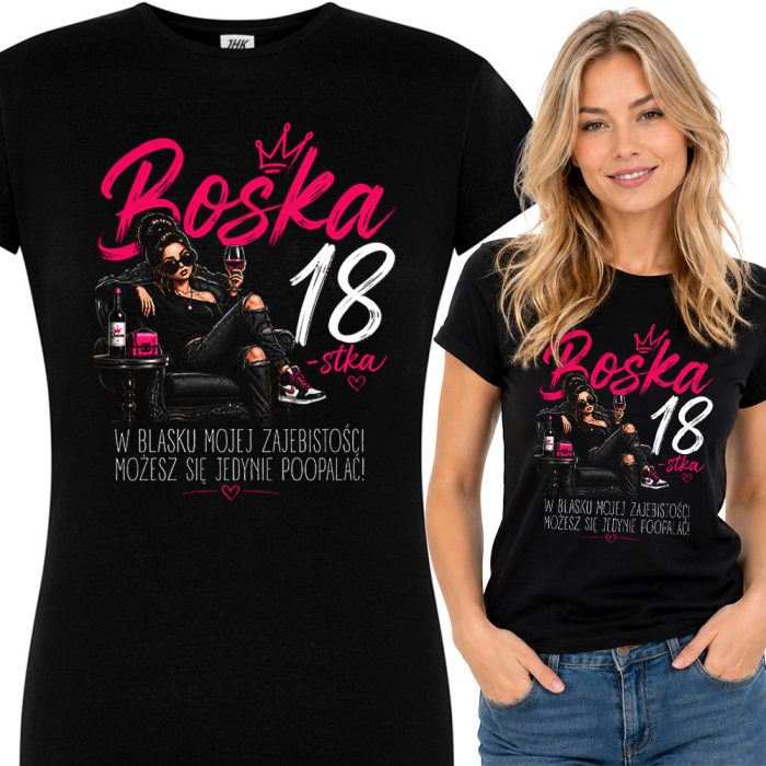 Koszulka Damska - Boska 18-stka w blasku zajebistości