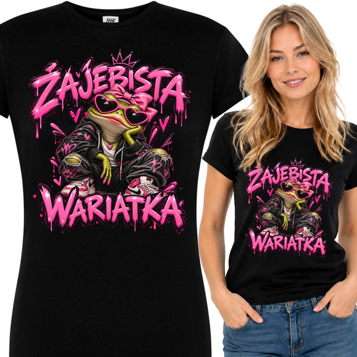 Koszulka damska Zajebista Wariatka Zabawny Nadruk Prezent