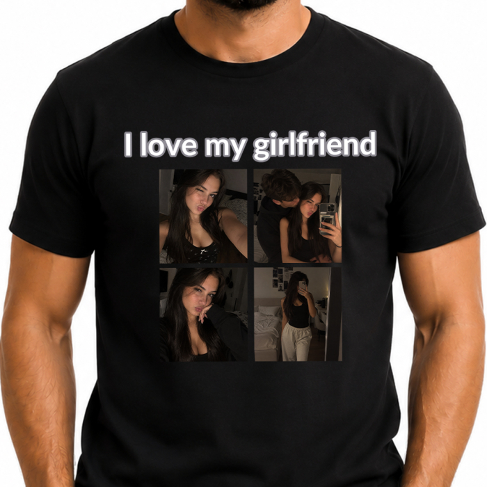 Koszulka I Love My Girlfriend Ze Zdjęciami Prezent na Dzień Chłopaka