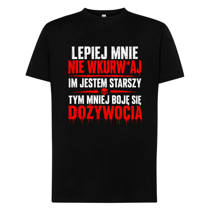 Koszulka Męska - Lepiej Mnie Nie Wkurwiaj