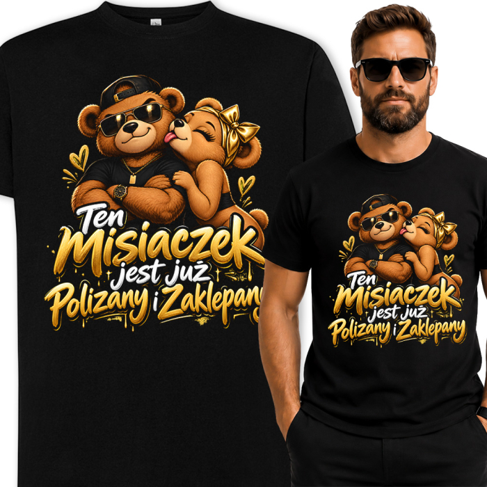 Koszulka Ten Misiaczek Jest Zaklepany i Polizany Prezent dla Zakochanych