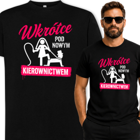 Koszulka Na Wieczór Kawalerski - Wkrótce Pod Nowym Kierownictwem