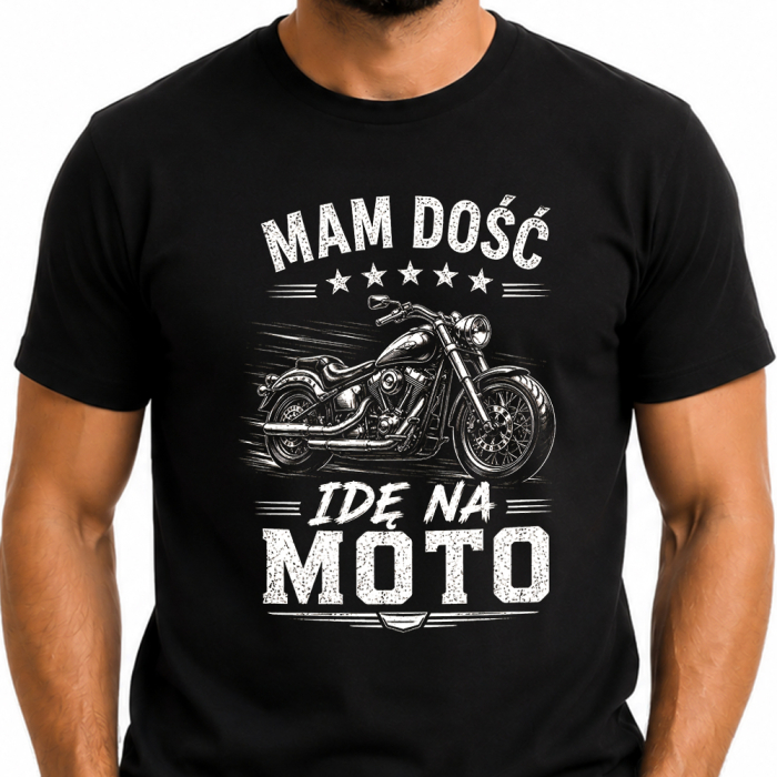 Koszulka Dla Motocyklisty – Mam Dość Idę Na Moto