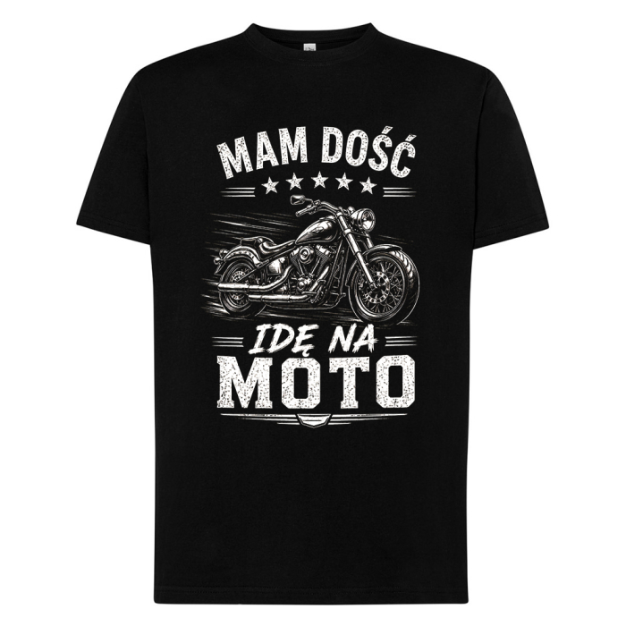 Koszulka Dla Motocyklisty – Mam Dość Idę Na Moto