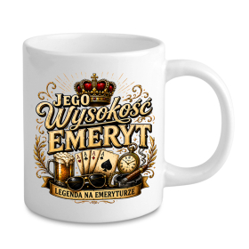 Kubek Dla Emeryta - Jego Wysokość Emeryt - Legenda na emeryturze