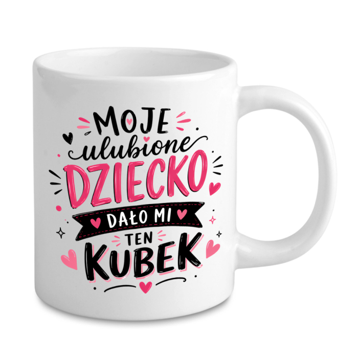 Kubek dla Mamy - Od Ulubionego dziecka