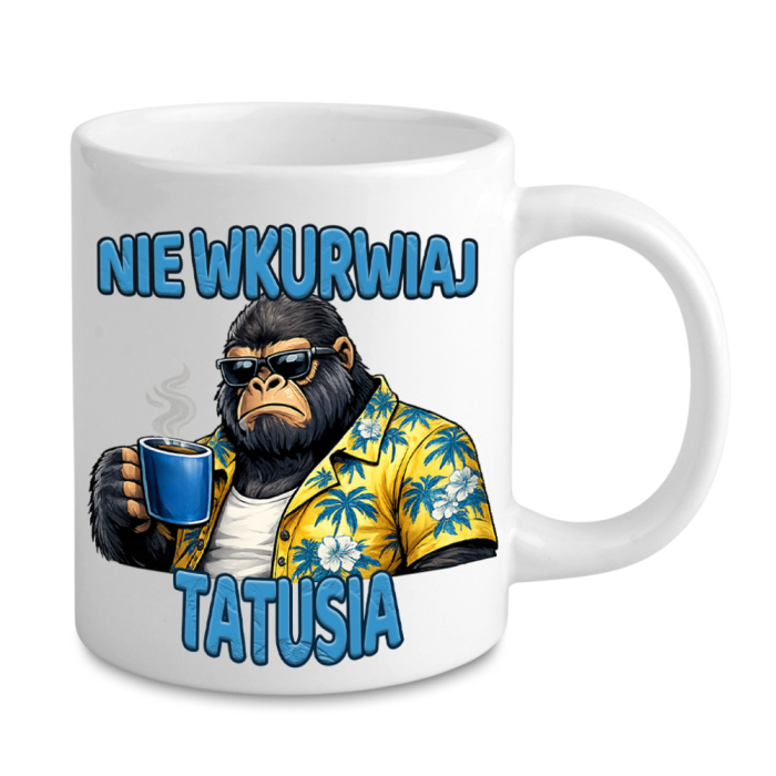 Kubek Dla Taty -  Nie Wkurwiaj Tatusia
