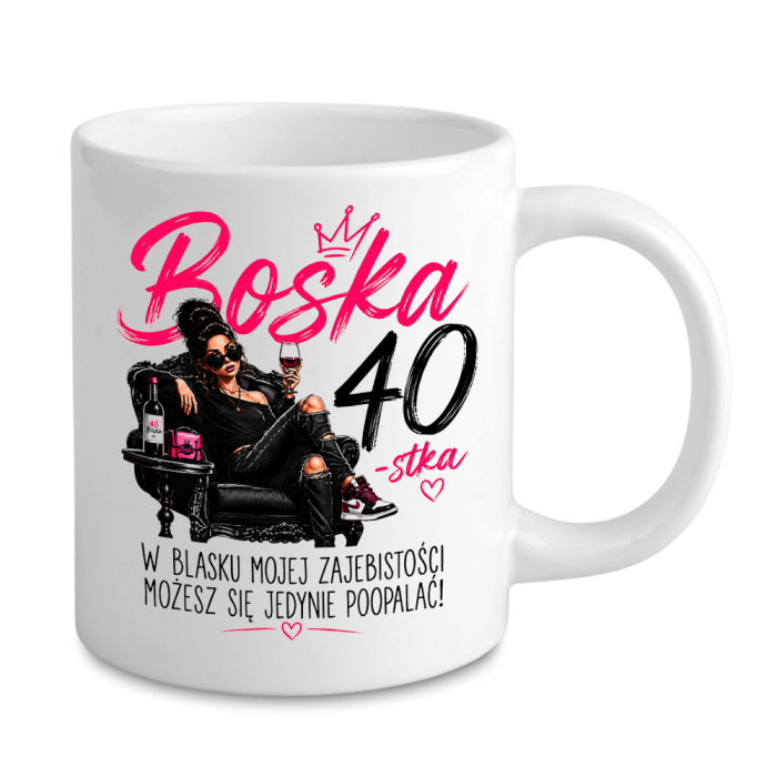 Kubek Na 40 Urodziny - Boska 40-stka - W Blasku Zajebistości