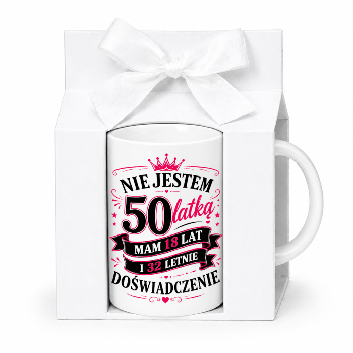 Kubek Nie jestem 50-latką – mam 18 lat i 32-letnie doświadczenie