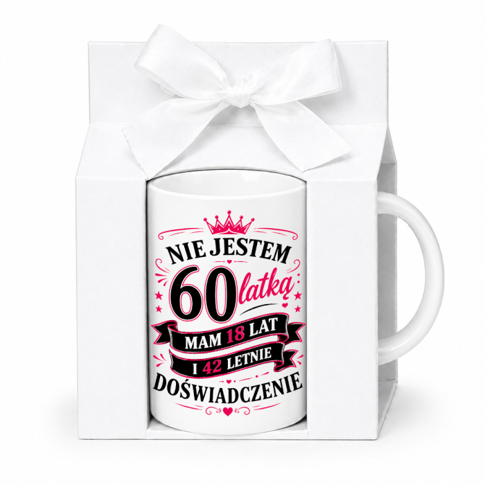 Kubek Nie jestem 60-latką – mam 18 lat i 42-letnie doświadczenie